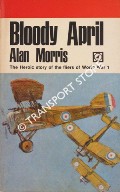 Bloody April by MORRIS, Alan